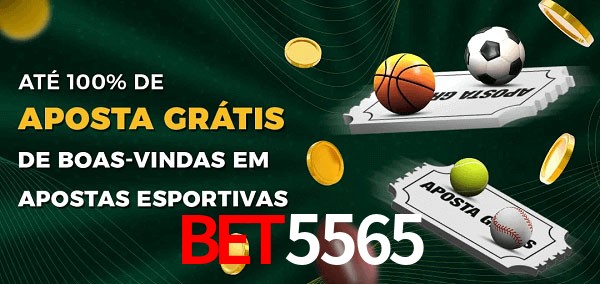 bet5565 Ate 100% de Aposta Gratis